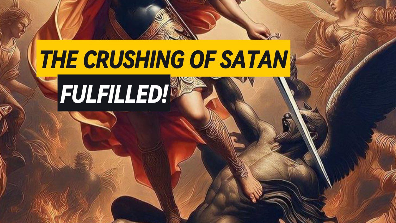 The Crushing of Satan