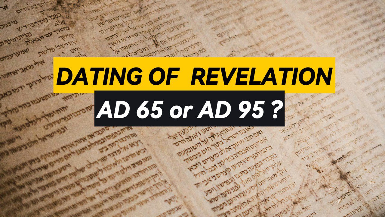 Old Hebrew Bible text with the superimposed words "Dating of Revelation: AD 65 or AD 95?"