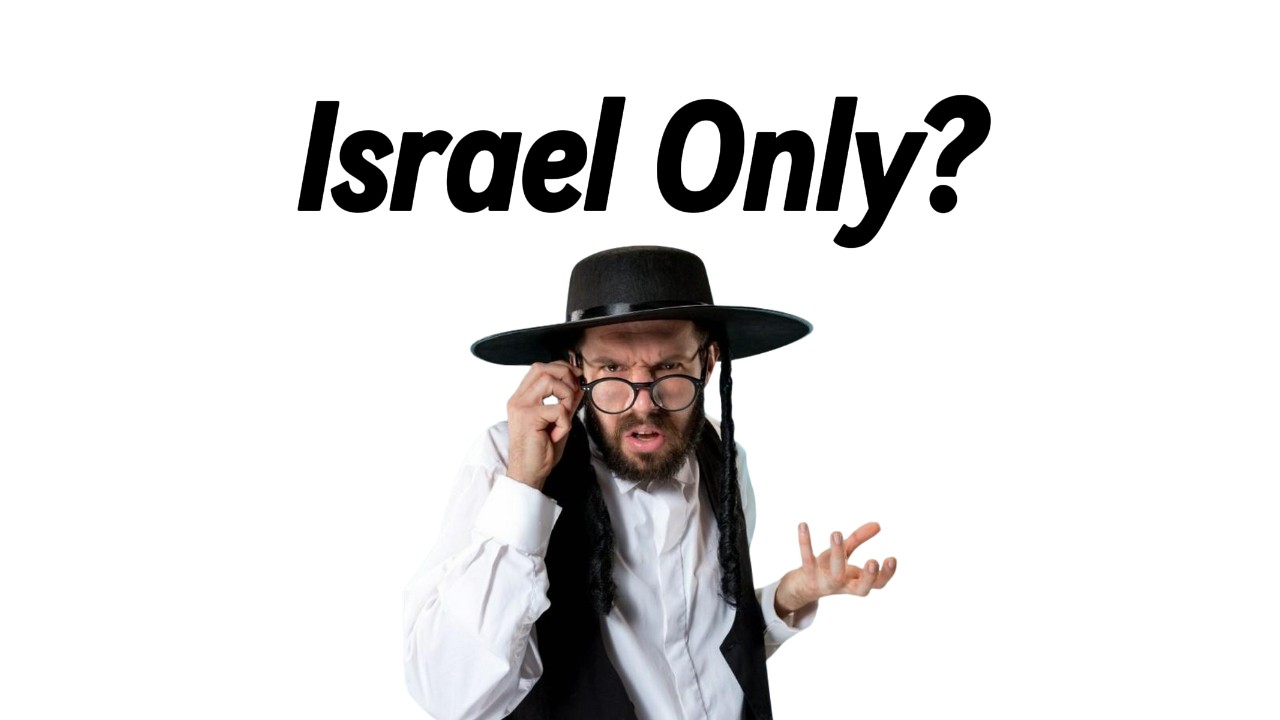 Israel Only Surprised Hasidic Jew with the words "Israel Only?" above him.