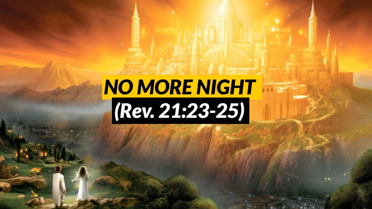 Depiction of "no more night" in the New Jerusalem (Revelation 22:23-25).