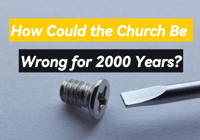 How Could the Church be wrong VIDEO