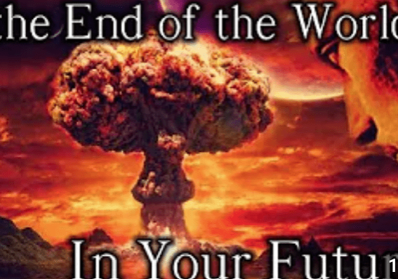 Is the End of The World in you Future