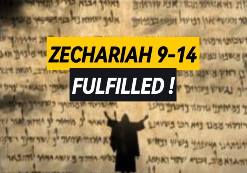 Zechariah 9–14 Fulfilled!